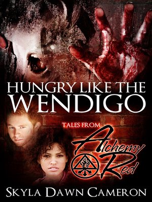 cover image of Hungry Like the Wendigo